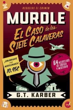 69243-MURDLE: EL CASO DE LAS SIETE CALAVERAS