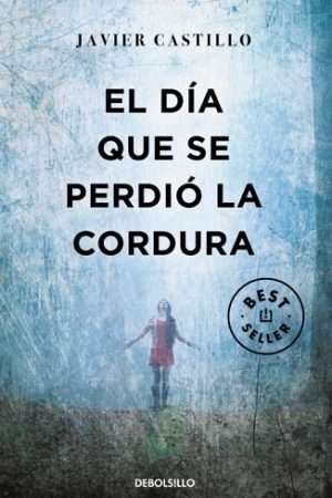 69518-EL DIA QUE SE PERDIO LA CORDURA