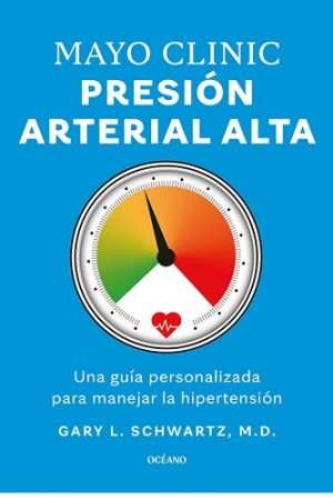 69647-MAYO CLINIC: PRESION ARTERIAL ALTA
