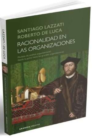 69396-RACIONALIDAD EN LAS ORGANIZACIONES