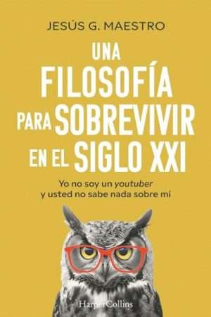 69848-UNA FILOSOFIA PARA SOBREVIVIR EN EL SIGLO XXI