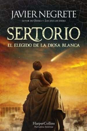69809-SERTORIO EL ELEGIDO DE LA DIOSA BLANCA