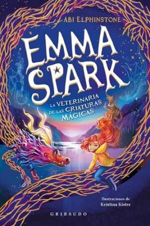 69441-EMMA SPARK1. LA VETERINARIA DE LAS CRIATURAS MAGICAS
