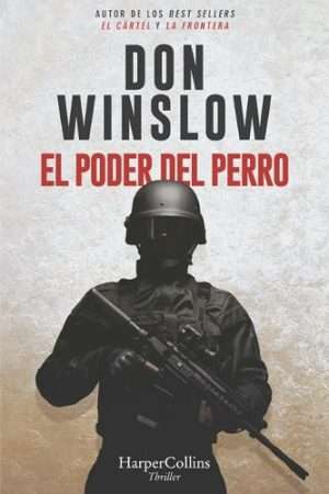 69846-EL PODER DEL PERRO. TRILOGIA DEL CARTEL 1