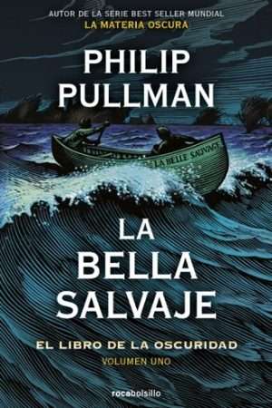 69516-LA BELLA SALVAJE (EL LIBRO DE LA OSCURIDAD I)