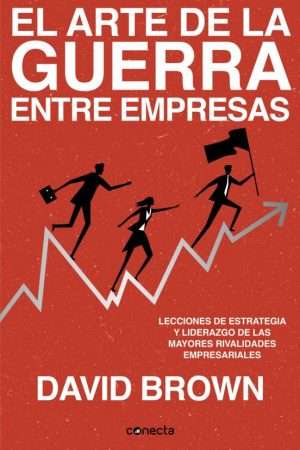 31199-EL ARTE DE LA GUERRA ENTRE EMPRESAS
