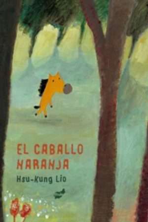 69590-EL CABALLO NARANJA