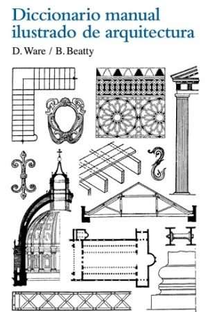 69676-DICCIONARIO MANUAL ILUSTRADO DE ARQUITECTURA
