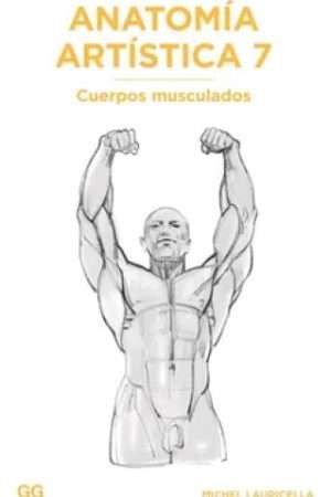 69852-ANATOMIA ARTISTICA 7 CUERPOS MUSCULADOS