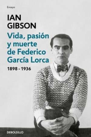 69292-VIDA PASION Y MUERTE DE FEDERICO GARCIA LORCA 1898 - 1936