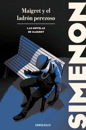 69483-MAIGRET Y EL LADRON PEREZOSO (LAS NOVELAS DE MAIGRET)