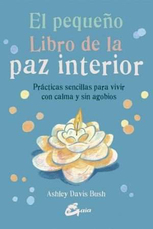 69599-EL PEQUEÑO LIBRO DE LA PAZ INTERIOR