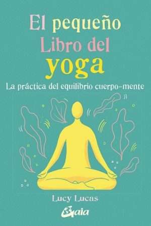 69598-EL PEQUEÑO LIBRO DEL YOGA