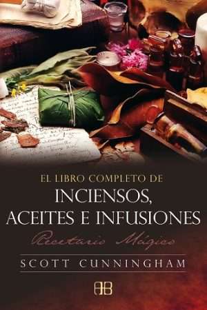 69600-LIBRO COMPLETO DE INCIENSOS ACEITES E INFUSIONES