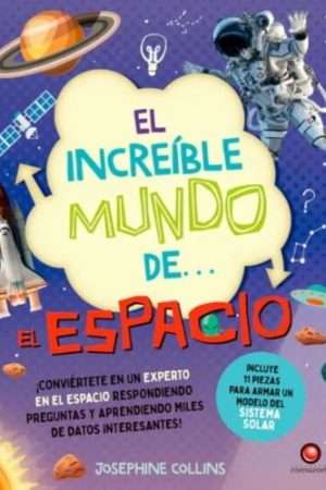 69251-EL INCREIBLE MUNDO DE... EL ESPACIO