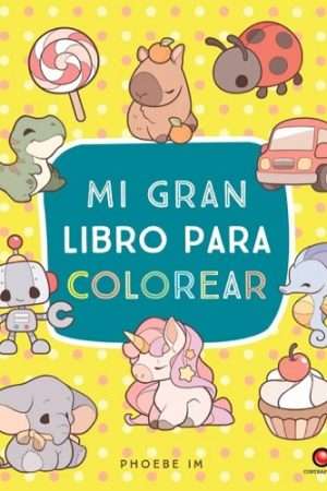 69429-MI GRAN LIBRO PARA COLOREAR