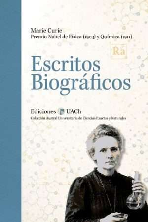 69145-ESCRITOS BIOGRAFICOS : MARIE CURIE