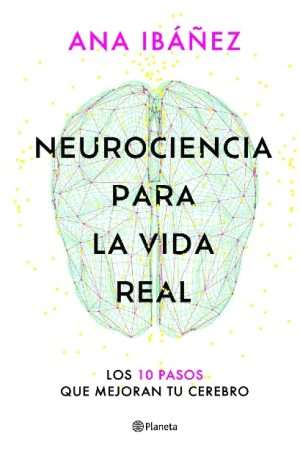 66527-NEUROCIENCIA PARA LA VIDA REAL