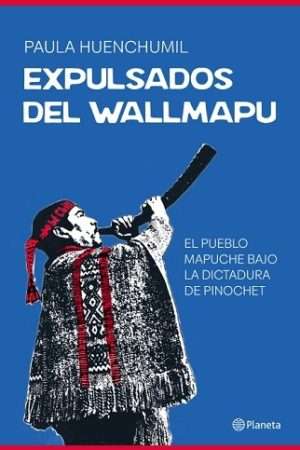 69869-EXPULSADOS DEL WALLMAPU