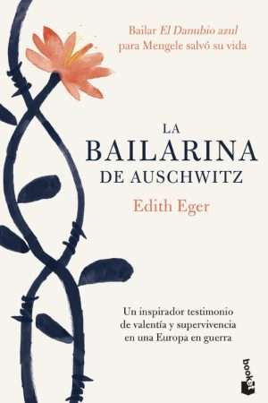 34891-LA BAILARINA DE AUSCHWITZ
