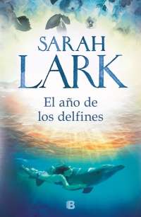 12737-EL AÑO DE LOS DELFINES