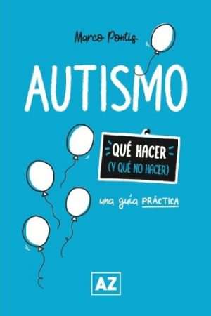 69371-AUTISMO. UNA GUIA PRACTICA