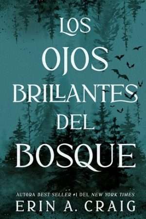 69770-LOS OJOS BRILLANTES DEL BOSQUE