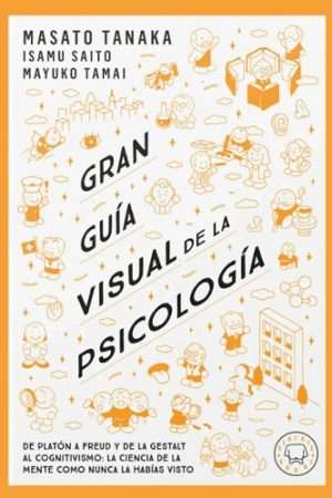 69298-GRAN GUIA VISUAL DE LA PSICOLOGIA