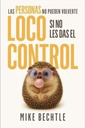 69662-LAS PERSONAS NO PUEDEN VOLVERTE LOCO SI NO LES DAS EL CONTROL