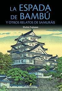 2997-ESPADA DE BAMBU, LA