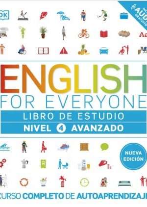 70398-ENGLISH FOR EVERYONE - LIBRO DE ESTUDIO (NIVEL 4 AVANZADO)