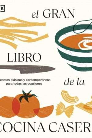 69721-EL GRAN LIBRO DE LA COCINA CASERA