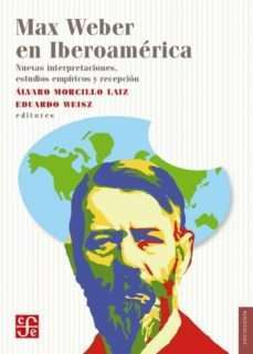 21992-MAX WEBER EN IBEROAMERICA