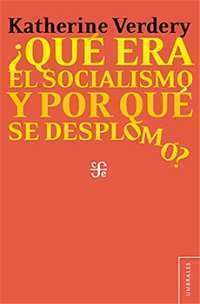 14365-QUE ERA EL SOCIALISMO Y POR QUE SE DESPLOMO?