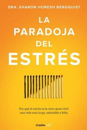 69734-LA PARADOJA DEL ESTRES