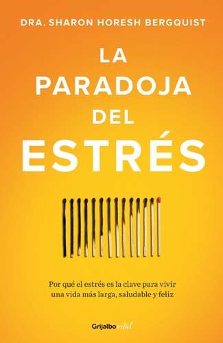 LA PARADOJA DEL ESTRÉS - imagen 1