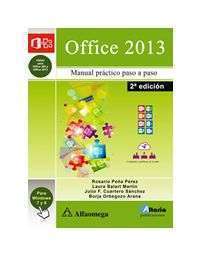 9126-OFFICE 2013 MANUAL PRACTICO PASO A PASO / 2 ED.
