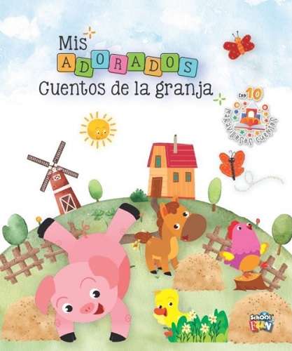 70073-MIS ADORADOS CUENTOS DE LA GRANJA. HISTORIAS GENIALES