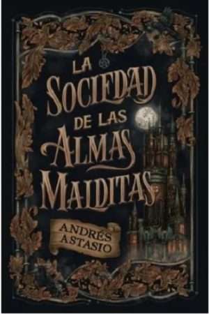 70121-LA SOCIEDAD DE LAS ALMAS MALDITAS