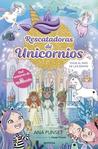 69965-RESCATADORAS DE UNICORNIOS 7 - VIAJE AL PAIS DE LAS NINFAS