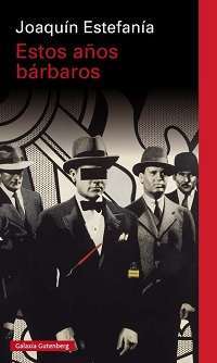 24435-ESTOS AÑOS BARBAROS