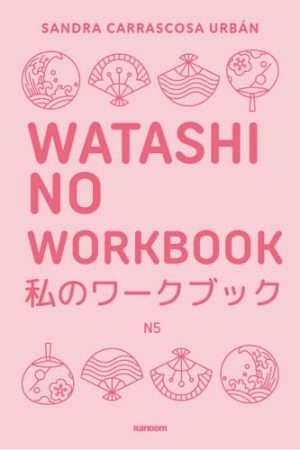 70385-WATASHI NO WORKBOOK N5