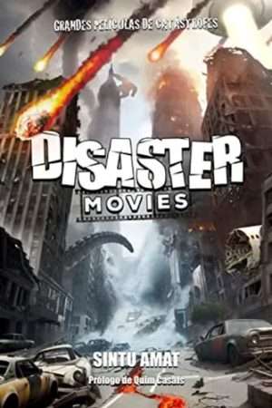 70243-DISASTER MOVIES : GRANDES PELICULAS DE CATASTROFES