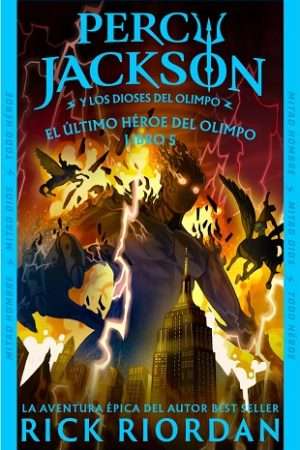 70387-PERCY JACKSON Y LOS DIOSES DEL OLIMPO 5 : EL ULTIMO HEROE DEL OLIMPO