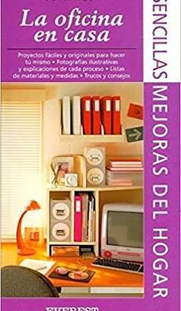 41560-OFICINA EN CASA : SENCILLAS MEJORAS DEL HOGAR