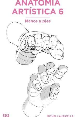 70165-ANATOMIA ARTISTICA 6 MANOS Y PIES