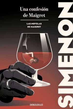 70276-UNA CONFESION DE MAIGRET (LAS NOVELAS DE MAIGRET)
