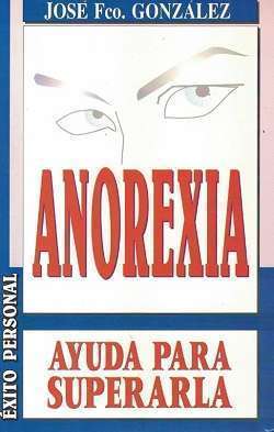 42056-ANOREXIA / EXITO PERSONAL
