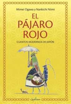 18713-PAJARO ROJO, EL / CUENTOS MODERNOS DE JAPON