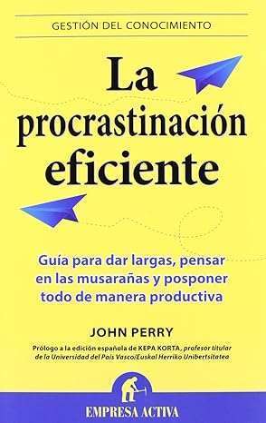 53812-LA PROCRASTINACION EFICIENTE